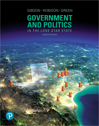 Cover image: Government and Politics in the Lone Star State 12th edition 9780136902249