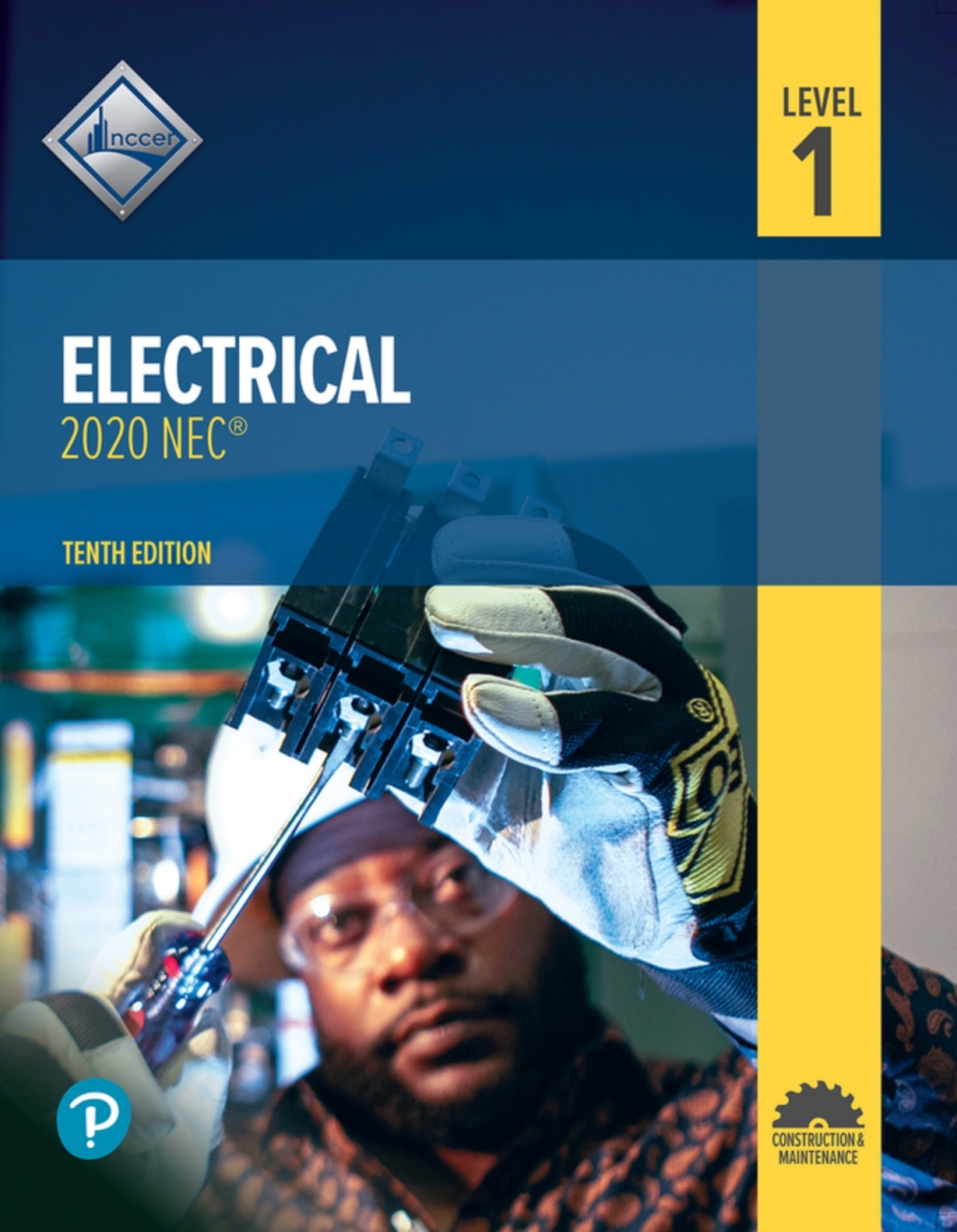 Electrical, Level 1 — NCCERConnect with Pearson eText 10th Edition
