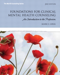 Cover image: Foundations for Clinical Mental Health Counseling 3rd edition 9780136941316