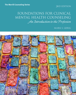 Cover image: Foundations for Clinical Mental Health Counseling: An Introduction to the Profession (Pearson+) 3rd edition 9780134384771