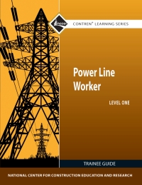 Cover image: Power Line Worker Trainee Guide, Level 1 1st edition 9780132571098