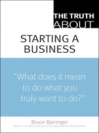 Imagen de portada: Truth About Starting a Business, The 1st edition 9780137144501