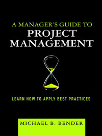 Immagine di copertina: Manager's Guide to Project Management, A 1st edition 9780137030712
