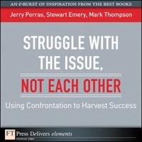 صورة الغلاف: Struggle with the Issue, Not Each Other 1st edition 9780137038220