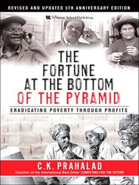 Immagine di copertina: Fortune at the Bottom of the Pyramid, Revised and Updated 5th Anniversary Edition, The 1st edition 9780137009275