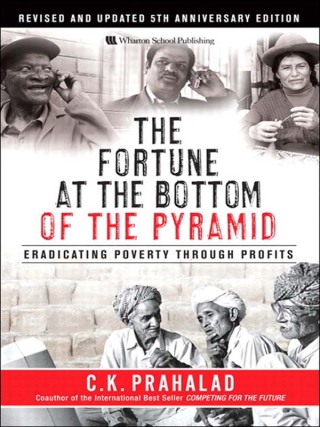 Imagen de portada: The Fortune at the Bottom of the Pyramid, Revised and Updated 5th Anniversary Edition 1st edition 9780137009275