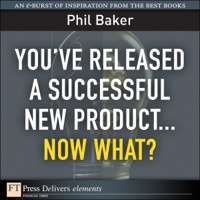Cover image: You've Released a Successful New Product 1st edition 9780137079612