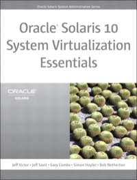 Cover image: Oracle Solaris 10 System Virtualization Essentials 1st edition 9780137081882
