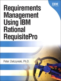 Cover image: Requirements Management Using IBM Rational RequisitePro 1st edition 9780137135318