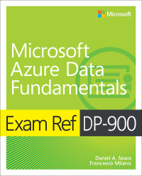 Cover image: Exam Ref DP-900 Microsoft Azure Data Fundamentals 1st edition 9780137252169