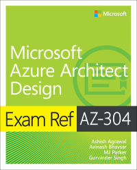 Cover image: Exam Ref AZ-304 Microsoft Azure Architect Design 1st edition 9780137268894