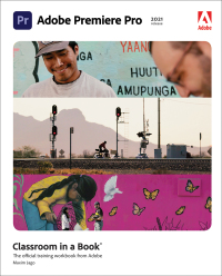 Imagen de portada: Adobe Premiere Pro Classroom in a Book (2021 release) 1st edition 9780137280926