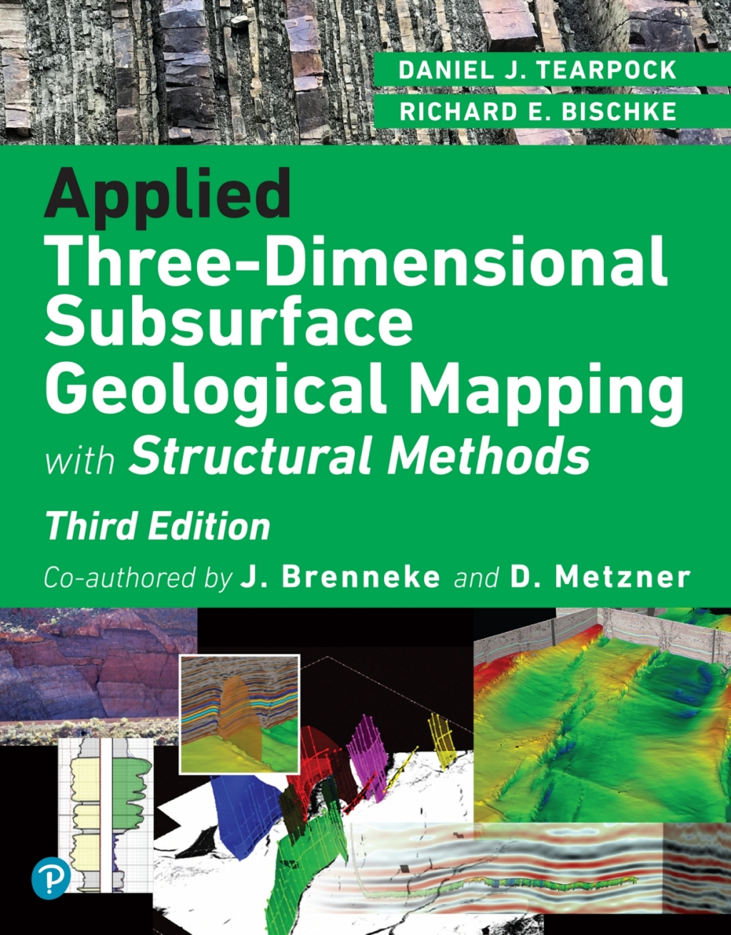 Applied Three-Dimensional Subsurface Geological Mapping With Structural Methods 3rd Edition