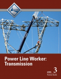Cover image: Power Line Worker Transmission Trainee Guide, Level 3 1st edition 9780132948678