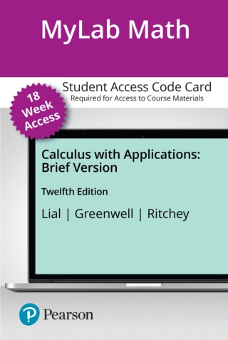 Cover image: MyLab Math with Pearson eText Access Code for Calculus with Applications, Brief Version 12th edition 9780137342402