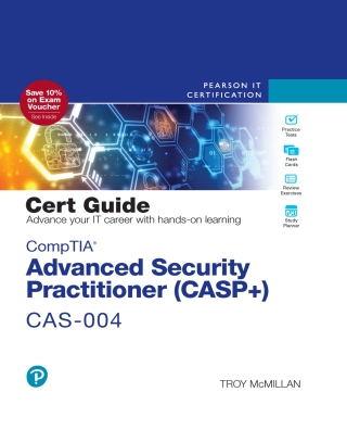 表紙画像: CompTIA Advanced Security Practitioner (CASP+) CAS-004 Cert Guide 3rd edition 9780137348954