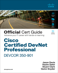 صورة الغلاف: Cisco Certified DevNet Professional DEVCOR 350-901 Official Cert Guide 1st edition 9780137370443