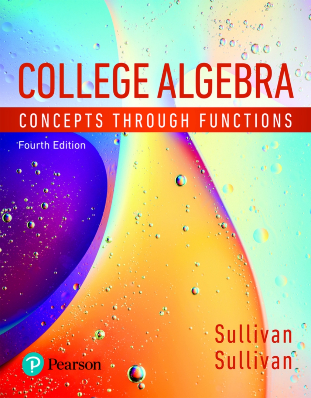 College Algebra: Concepts Through Functions (Pearson+) 4th Edition
    Newer Edition Available