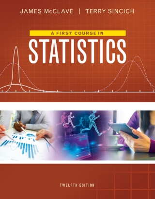 Cover image: First Course in Statistics, A (Pearson+) 12th edition 9780134080772