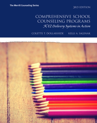 Cover image: Comprehensive School Counseling Programs: K-12 Delivery Systems in Action (Pearson+) 3rd edition 9780133905212