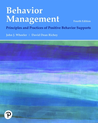 Cover image: Behavior Management: Principles and Practices of Positive Behavior Supports (Pearson+) 4th edition 9780134792187