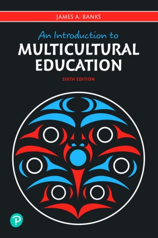 Cover image: Introduction to Multicultural Education, An (Pearson+) 6th edition 9780134800363