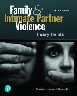 Cover image: Family and Intimate Partner Violence: Heavy Hands (Pearson+) 6th edition 9780134868219
