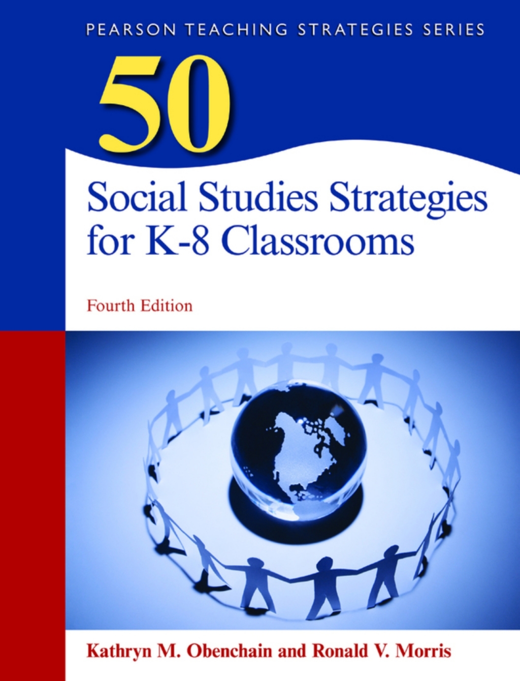 50 Social Studies Strategies for K-8 Classrooms (Pearson+) 4th Edition