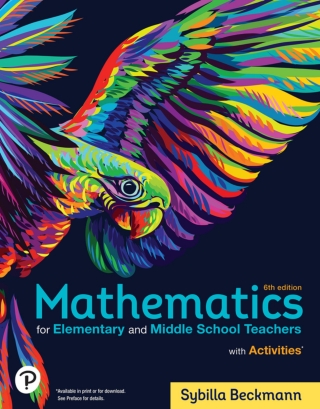 Cover image: Mathematics for Elementary and Middle School Teachers with Activities (Pearson+) 6th edition 9780136922001