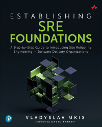 Imagen de portada: Establishing SRE Foundations 1st edition 9780137424603