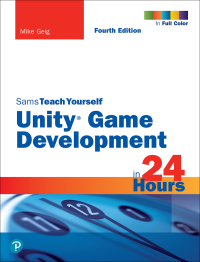 Imagen de portada: Unity Game Development in 24 Hours, Sams Teach Yourself 4th edition 9780137445080