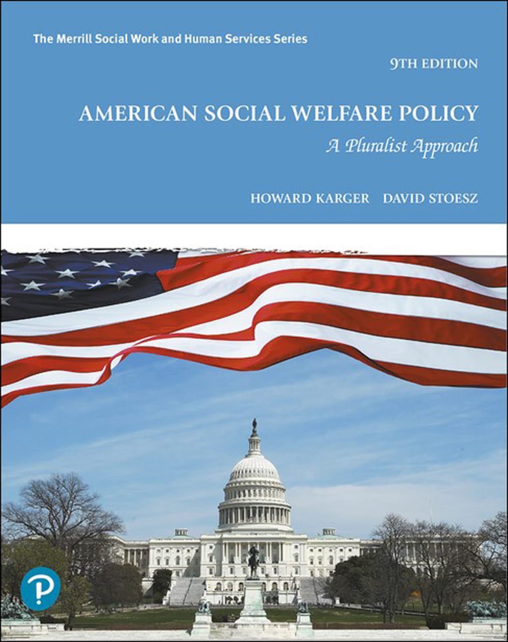 American Social Welfare Policy: A Pluralist Approach 9th Edition