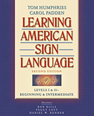 Cover image: Learning American Sign Language: Levels I & II--Beginning & Intermediate (VIDEOS ONLY) (Pearson+) 2nd edition 9780205275533