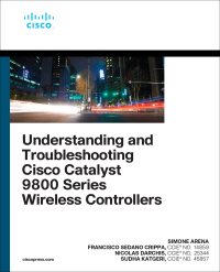Imagen de portada: Understanding and Troubleshooting Cisco Catalyst 9800 Series Wireless Controllers 1st edition 9780137492329