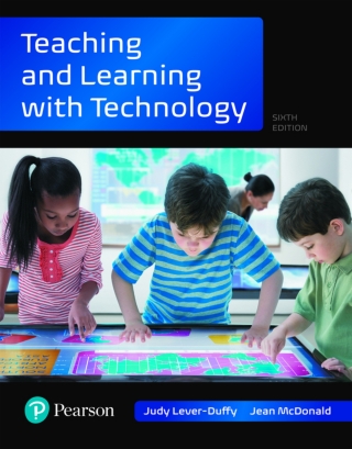 Cover image: Teaching and Learning with Technology (Pearson+) 6th edition 9780134401232