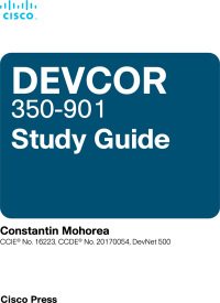 Imagen de portada: Cisco DevNet Professional DEVCOR 350-901 Study Guide 1st edition 9780137500048