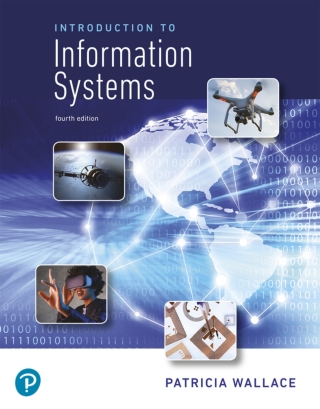 Cover image: Introduction to Information Systems: People, Technology and Processes (Pearson+) 4th edition 9780135829844