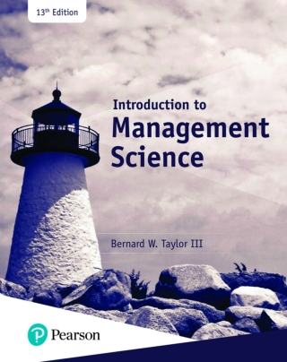 Cover image: Introduction to Management Science (Pearson+) 13th edition 9780134730660