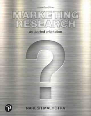 Cover image: Marketing Research: An Applied Orientation (Pearson+) 7th edition 9780134734842