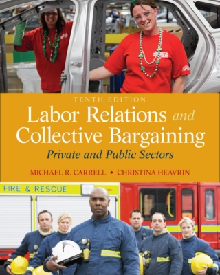 Cover image: Labor Relations and Collective Bargaining: Private and Public Sectors (Pearson+) 10th edition 9780132730013