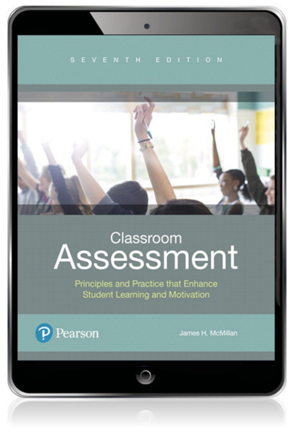Classroom Assessment: Principles and Practice that Enhance Student Learning and Motivation (Pearson+) 7th Edition
    Newer Edition Available