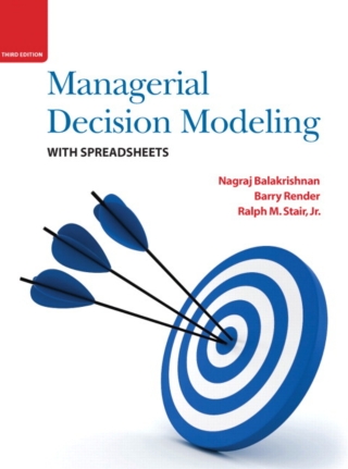 Cover image: Managerial Decision Modeling with Spreadsheets (Pearson+) 3rd edition 9780136115830
