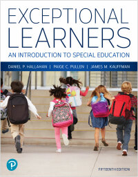 Cover image: Exceptional Learners: An Introduction to Special Education 15th edition 9780137520350