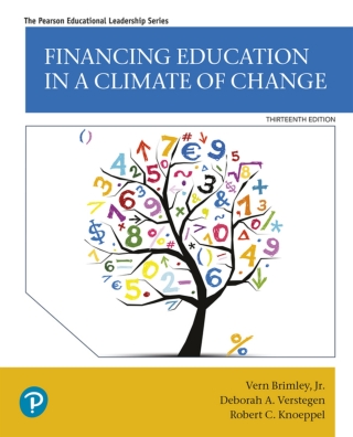 Cover image: Financing Education in a Climate of Change (Pearson+) 13th edition 9780135180068