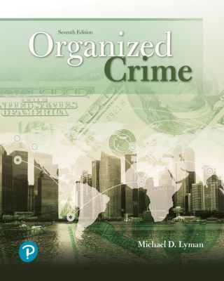 Cover image: Organized Crime (Pearson+) 7th edition 9780134871356