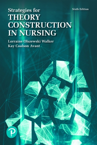 Cover image: Strategies for Theory Construction in Nursing (Pearson+) 6th edition 9780134754079
