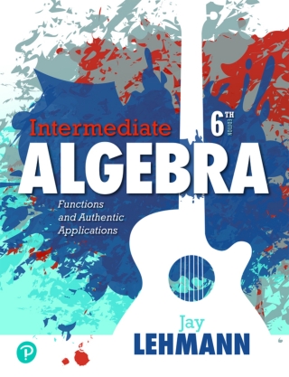 Cover image: Intermediate Algebra: Functions and Authentic Applications (Pearson+) 6th edition 9780134781464