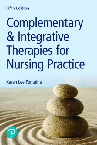 Cover image: Complementary & Integrative Therapies for Nursing Practice (Pearson+) 5th edition 9780134754062