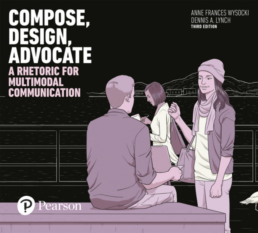 Compose, Design, Advocate (Pearson+) 3rd Edition