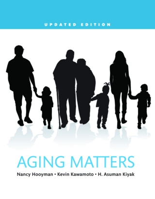 Cover image: Aging Matters: An Introduction to Social Gerontology (Pearson+) 1st edition 9780133974027